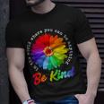 In A World Where You Can Be Anything Be Kind Kindness T-Shirt Gifts for Him