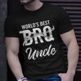 Worlds Best Bro Pregnancy Announcement Brother To Uncle Gift For Mens Unisex T-Shirt Gifts for Him