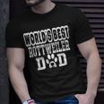 Worlds Best Rottweiler Dad Dog Lover Unisex T-Shirt Gifts for Him