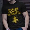 Worlds Okayest Beekeeper Beekeeping Dad T-Shirt Gifts for Him