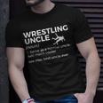 Wrestling Uncle Definition Best Uncle Ever Unisex T-Shirt Gifts for Him
