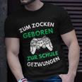 Zum Zocken Geboren Zur Schule Gezwungen Konsole Gaming V2 T-Shirt Geschenke für Ihn