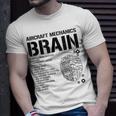Aircraft Mechanic Brain Aircraft Mechanic Unisex T-Shirt Gifts for Him