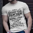 Being A Bikram Yoga Teacher Like Riding A Bike Unisex T-Shirt Gifts for Him