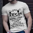 Being A Ct Tech Like Riding A Bike Unisex T-Shirt Gifts for Him