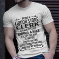 Being A Liquor Store Clerk Like Riding A Bike Unisex T-Shirt Gifts for Him