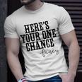Heres Your One Chance Fancy Vintage Western Country T-shirt Gifts for Him