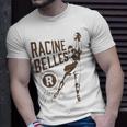 Homage Racine BellesUnisex T-Shirt Gifts for Him