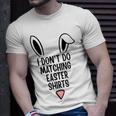 I Dont Do Matching Outfit But I Do Easter Couples Matching Unisex T-Shirt Gifts for Him