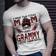I Have Two Titles Mom And Grammy Red Buffalo Mothers Day Gift For Womens Unisex T-Shirt Gifts for Him