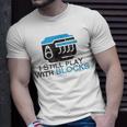 I Still Play With Blocks Funny Mechanic Unisex T-Shirt Gifts for Him