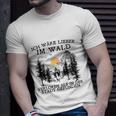 Ich Wäre Lieber Im Wald Verloren Als In Der Stadt Gefunden T-Shirt Geschenke für Ihn