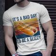 It’S A Bad Day To Be A Glizzy Funny Hot Dog Vintage Unisex T-Shirt Gifts for Him