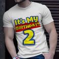 Kids 2 Year Old 2Nd Birthday Boys And Girls Its My Birthday Unisex T-Shirt Gifts for Him