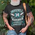 39 Geburtstag Lustig Offiziell 39 Ich Kann AllesSchatz T-Shirt Geschenke für alte Männer