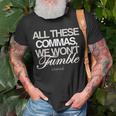 All These Commas I Won’T Fumble Unisex T-Shirt Gifts for Old Men