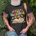 All Together Now Summer Reading Program 2023 Book Groovy Unisex T-Shirt Gifts for Old Men