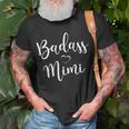 Badass Mimi Nana Funny Grandma Mom Gift Unisex T-Shirt Gifts for Old Men
