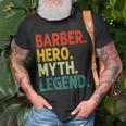 Barber Hero Myth Legend Retro Vintage Barbier T-Shirt Geschenke für alte Männer