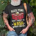 Beer Pong Dont Forget To Wash Your Balls Biertrinker T-Shirt Geschenke für alte Männer