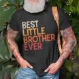 Best Little Brother Ever Sibling Vintage Little Brother Unisex T-Shirt Gifts for Old Men