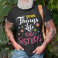 Big Sister For The Best Things In Life Are Big Sisters T-Shirt Gifts for Old Men