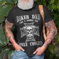 Biker Dad Like A Normal Dad Only Cooler Funny Dad Gift Biker Unisex T-Shirt Gifts for Old Men