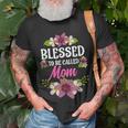 Blessed To Be Called Mom Mothers Day Unisex T-Shirt Gifts for Old Men