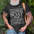 Boat Owners Know Things V2 T-Shirt Gifts for Old Men