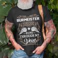 Burmeister Name Gift Burmeister Blood Runs Through My Veins Unisex T-Shirt Gifts for Old Men