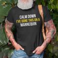 Calm Down Ive Done This On A Mannequin Gift For Womens Unisex T-Shirt Gifts for Old Men