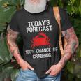 Crabbing - Funny Crab Hunter Todays Forecast Unisex T-Shirt Gifts for Old Men