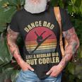 Mens Dance Dad Like A Regular Dad But Cooler Daddy Da T-Shirt Gifts for Old Men