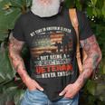 Being A Desert Storm Veteran Never End Veteran Military T-Shirt Gifts for Old Men