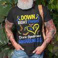 Down Right Perfect T21 World Down Syndrome Day Awareness Unisex T-Shirt Gifts for Old Men