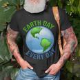 Earth DayShirt Earth Day Every Day Nature Lovers Gift Unisex T-Shirt Gifts for Old Men