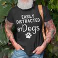 Easily Distracted By Dogs - Dog Lover & Dog Mom T-shirt Gifts for Old Men