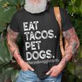 Eat Tacos Pet Dogs Tacos And Wigglebutts Unisex T-Shirt Gifts for Old Men
