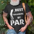 Fathers Day Best Grandpa By Par Funny Golf Gift Gift For Mens Unisex T-Shirt Gifts for Old Men