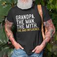 Mens Fathers Day Grandpa The Man The Myth The Bad Influence T-Shirt Gifts for Old Men