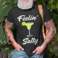 Feelin Salty Funny Cinco De Mayo MargaritaWomen Gift For Womens Unisex T-Shirt Gifts for Old Men