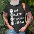 Funny Eat Sleep Fix Cars Repeat Auto Mechanic Gift Unisex T-Shirt Gifts for Old Men