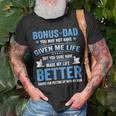 Funny Fathers Day Bonus Dad Gift From Daughter Son Wife Unisex T-Shirt Gifts for Old Men