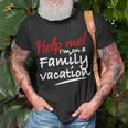 Funny Trip 2023 Family Vacation Reunion Best Friend Trip Unisex T-Shirt Gifts for Old Men