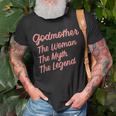 Godmother The Woman The Myth The Legend Godmothers Godparent Unisex T-Shirt Gifts for Old Men