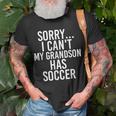 Grandpa Grandma | My Grandson Has Soccer Unisex T-Shirt Gifts for Old Men