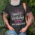 Happy Birthday Mama Wir Lieben Dich Mamas Geburtstags T-Shirt Geschenke für alte Männer