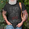 If Papa Cant Fit It Were Screwed Papa Unisex T-Shirt Gifts for Old Men