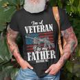 Im A Veteran Like My Father Before Me Gift For Proud Dad Son Unisex T-Shirt Gifts for Old Men