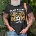 Im Not Yelling This Is Just My Soccer Mom Voice Leopard Son Gift For Womens Unisex T-Shirt Gifts for Old Men